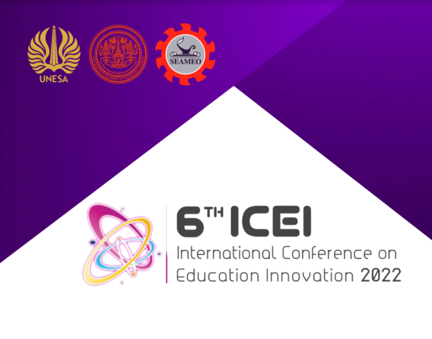 The 6th International Conference on Education Innovation (ICEI) 2022