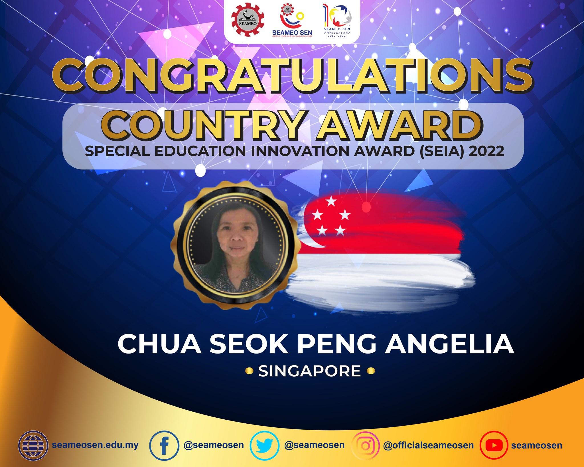 Country Award for Singapore is Mdm. Chua Seok Peng Angelia