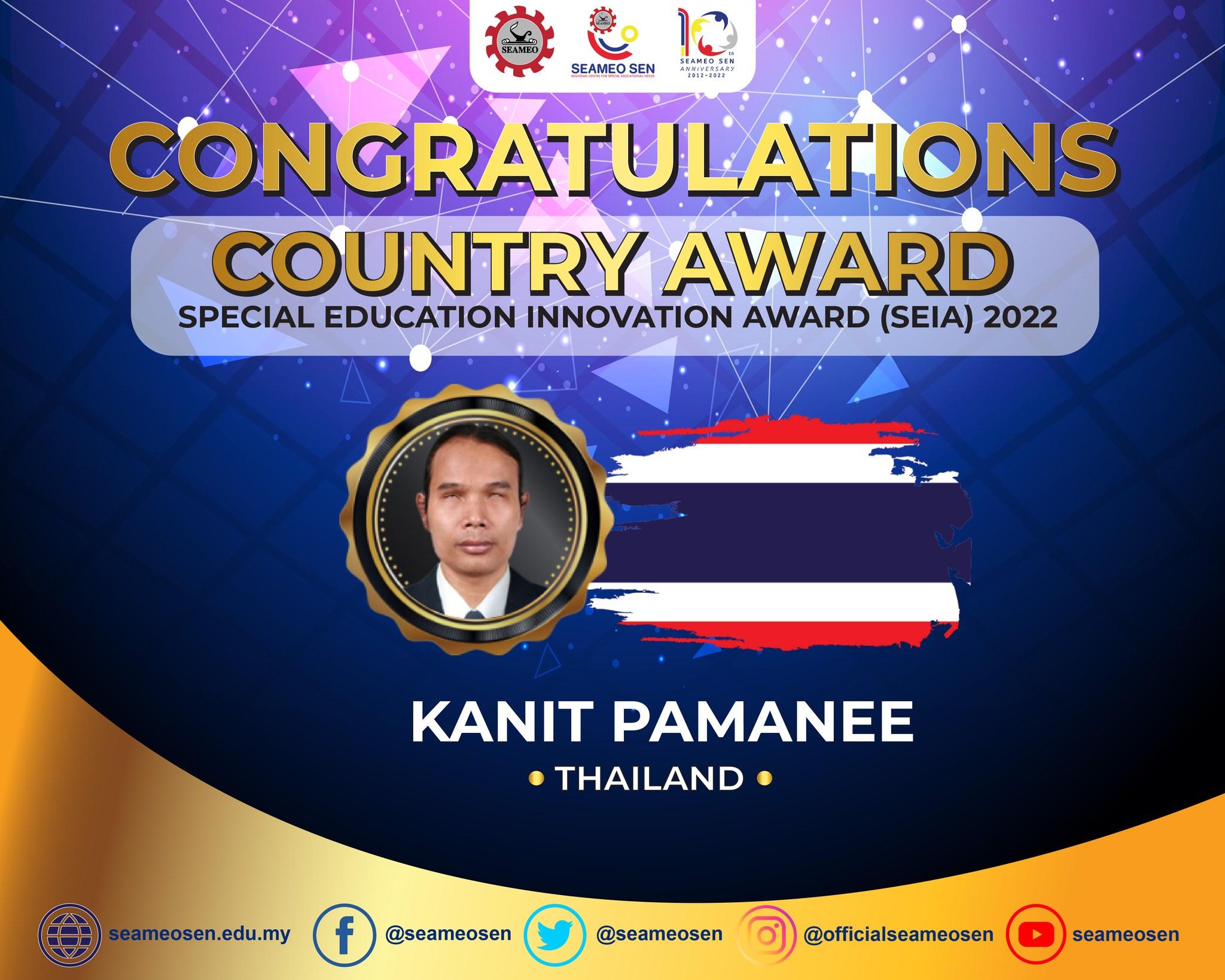 Country Award for Thailand is Mr. Kanit Pamanee
